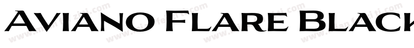 Aviano Flare Black Regular字体转换